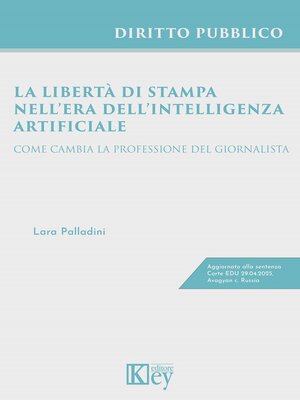 cover image of La libertà di stampa nell'era dell'intelligenza artificiale
